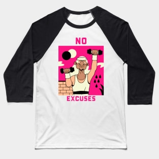 No Excuses Baseball T-Shirt